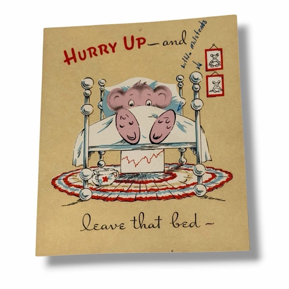 Styled by Rose Hurry Up and Leave that Bed Vintage Get Well Card 1940s EBX
